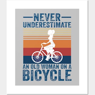 Never Underestimate An Old Woman On A Bicycle Posters and Art